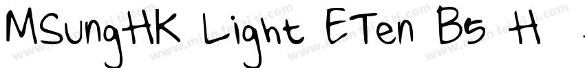 MSungHK Light ETen B5 H字体字体转换